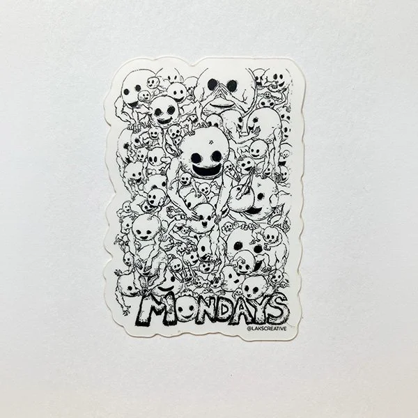 "Mondays" sticker
