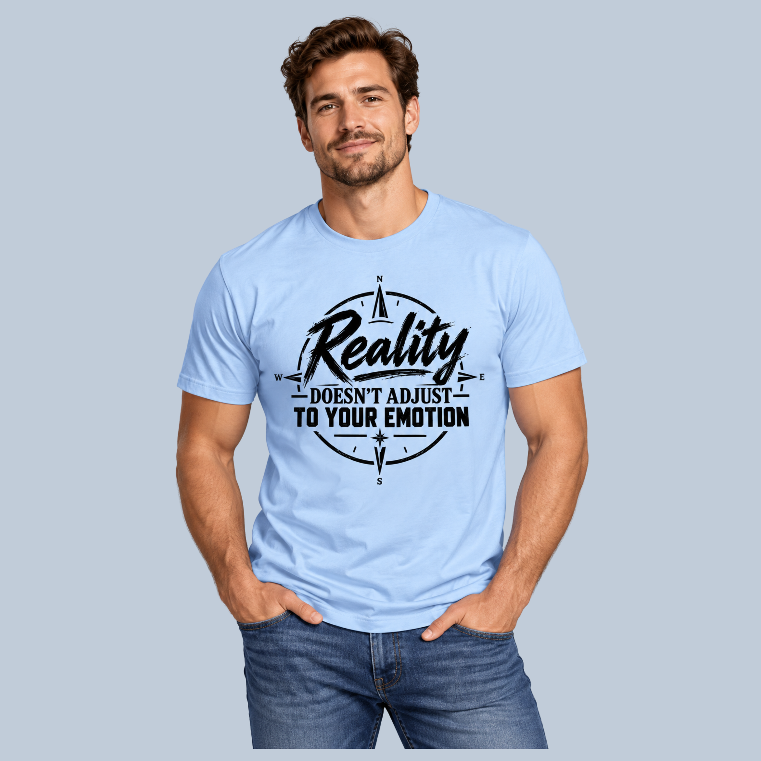 Reality Doesn’t Adjust to Your Emotion T-Shirt