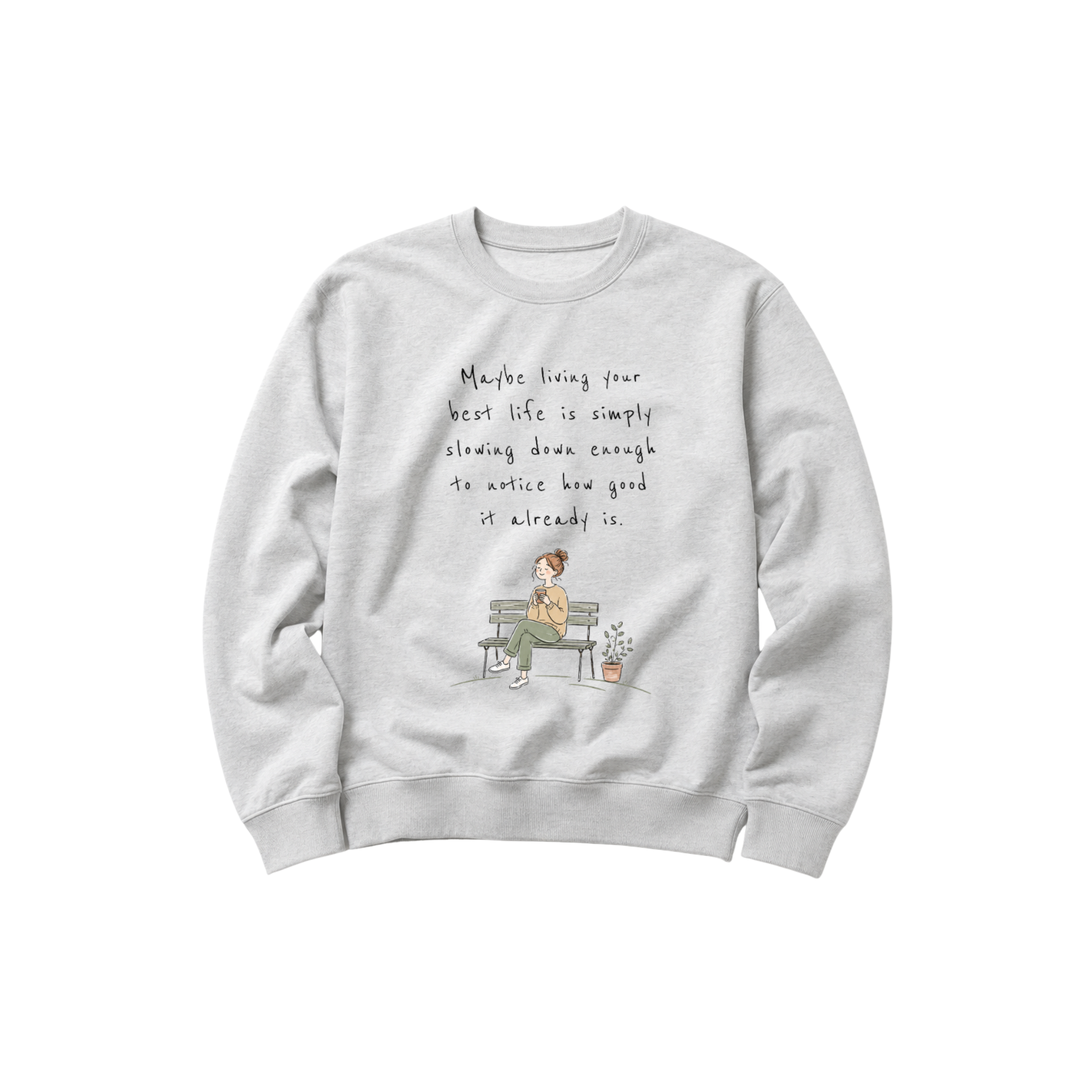 Slow Down & Enjoy the Moment Graphic Sweatshirt