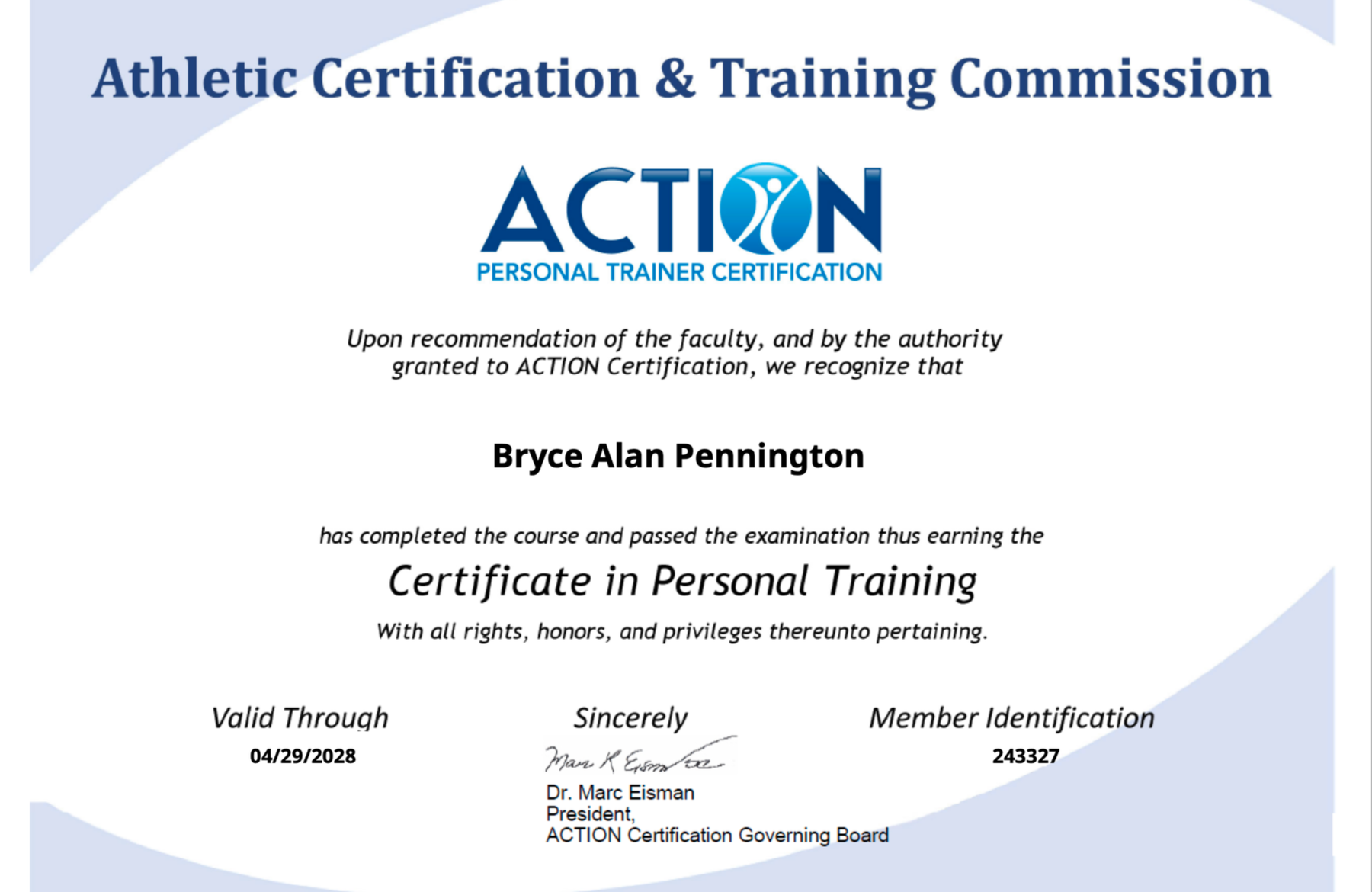 Certificate from the Athletic Certification & Training Commission indicating that Bryce Alan Pennington has completed a personal training course and passed the exam, signed by Dr. Marc Eisman, with a validity date of April 29, 2028.