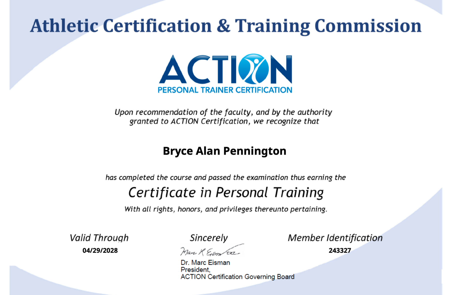 Certificate from the Athletic Certification & Training Commission indicating that Bryce Alan Pennington has completed a personal training course, signed by Dr. Marc Eisman, valid until 04/29/2028.