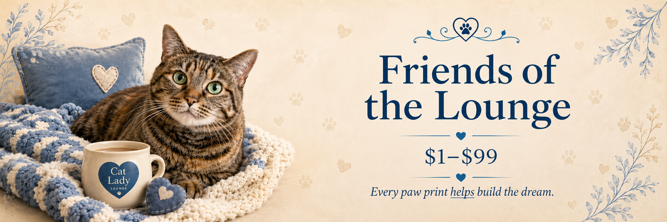 A tabby cat with green eyes lying on a blue and white knitted blanket next to a mug that says "Cat Lady Lounge" and a small heart-shaped pillow with a paw print design. The background features a promotional banner for a "Friends of the Lounge" from $1 to $99.