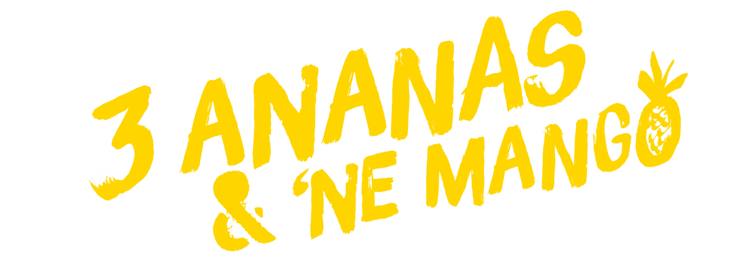 3 Ananas &amp; 'ne Mango
