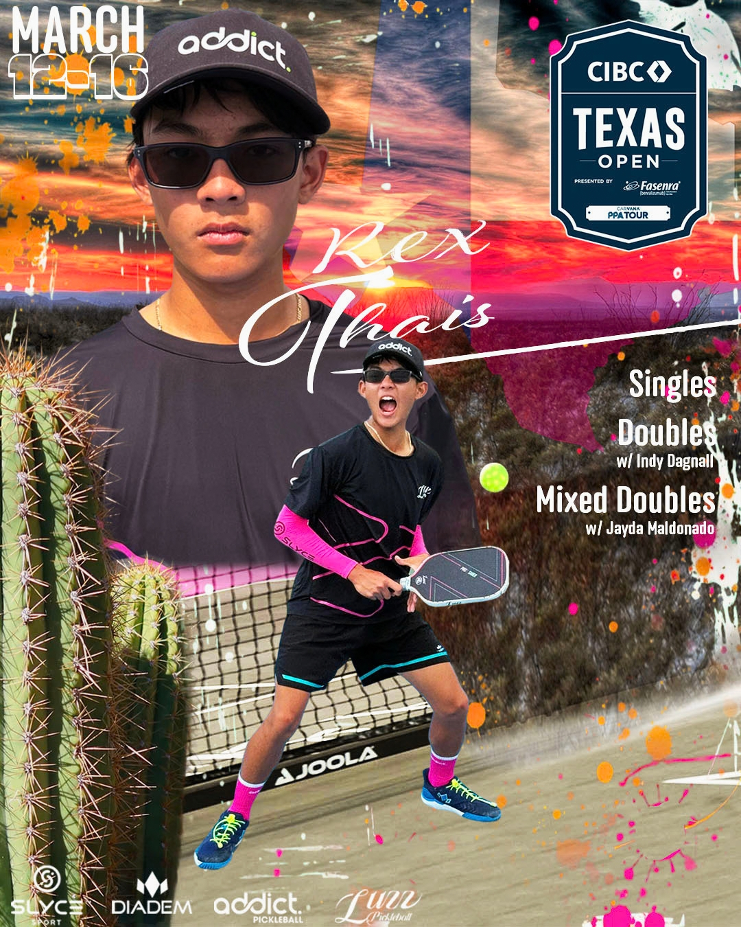 Promotional poster for a tennis event featuring Rex Thais, showcasing a sunset background with desert plants, including cacti, and colorful paint splatters. The poster mentions singles, doubles with Indy Dagnall, and mixed doubles with Jayda Maldonado, scheduled for March 12-16 at CIBC Texas Open.