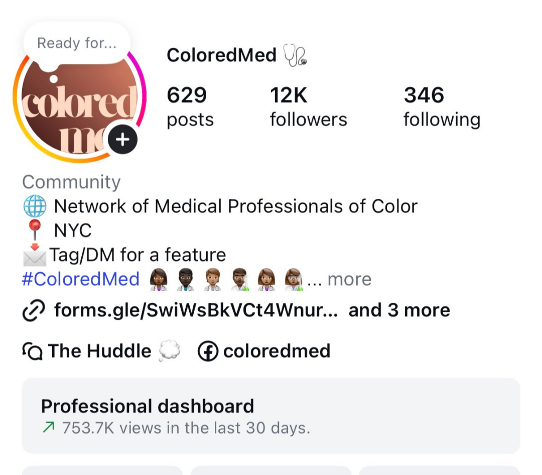 Screenshot of an Instagram profile for a community called ColoredMed, which is a network of medical professionals of color in NYC. The profile includes posts, followers, and following counts, a description with emojis, a link to a form, hashtags, and social media links.