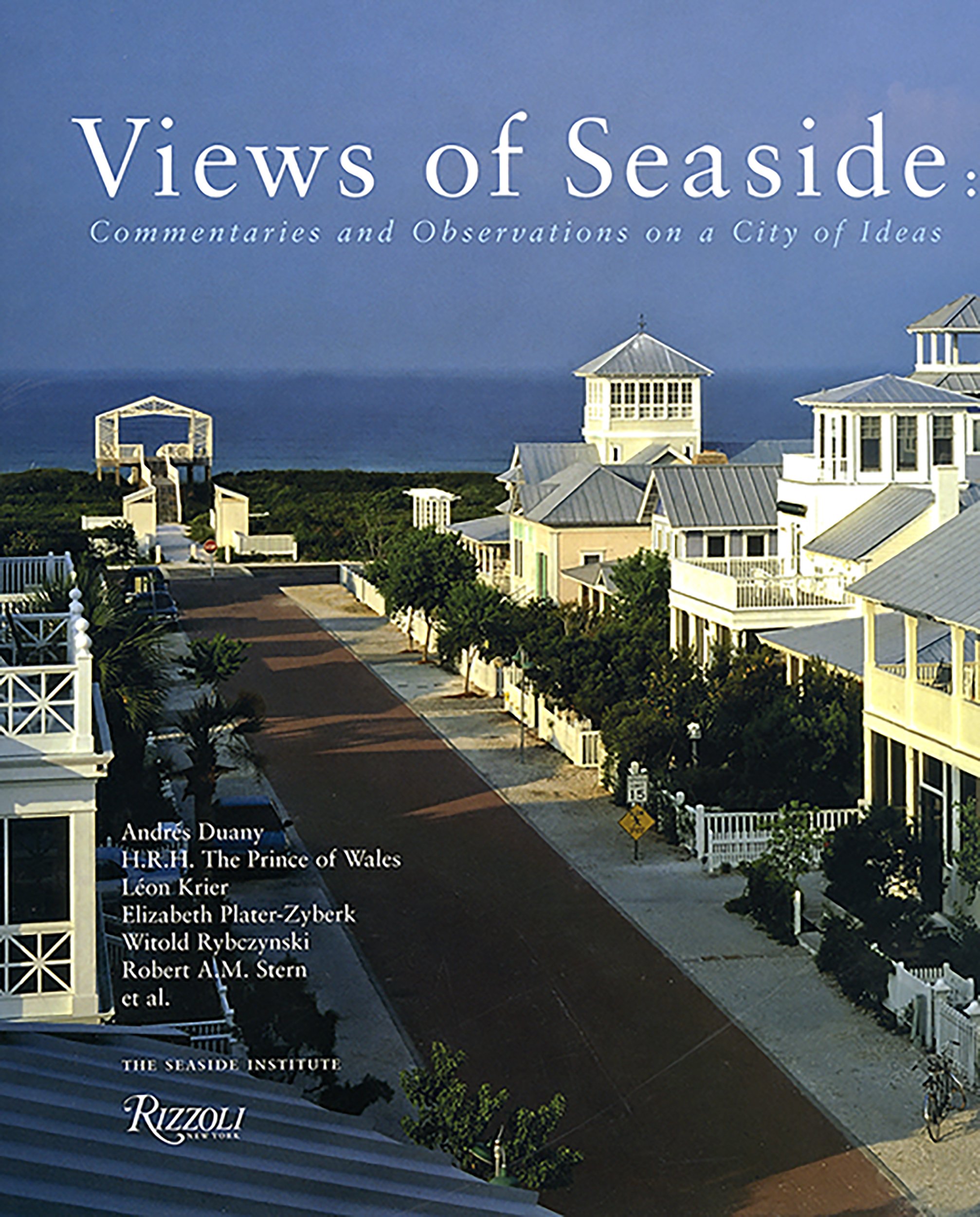 book cover of Views of Seaside: Commentaries and Observations on a City of Ideas photography by Steven Brooke