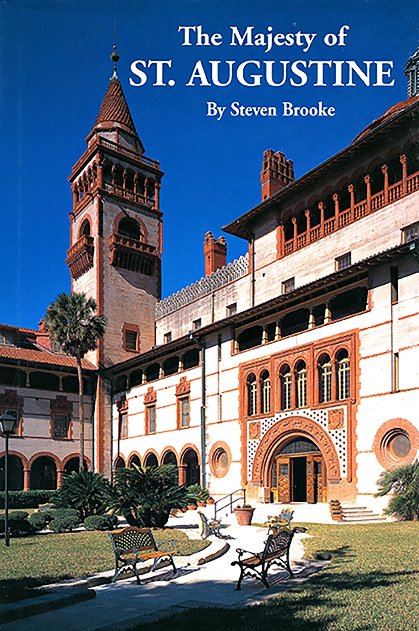 Book cover of The Majesty of St. Augustine by Steven Brooke