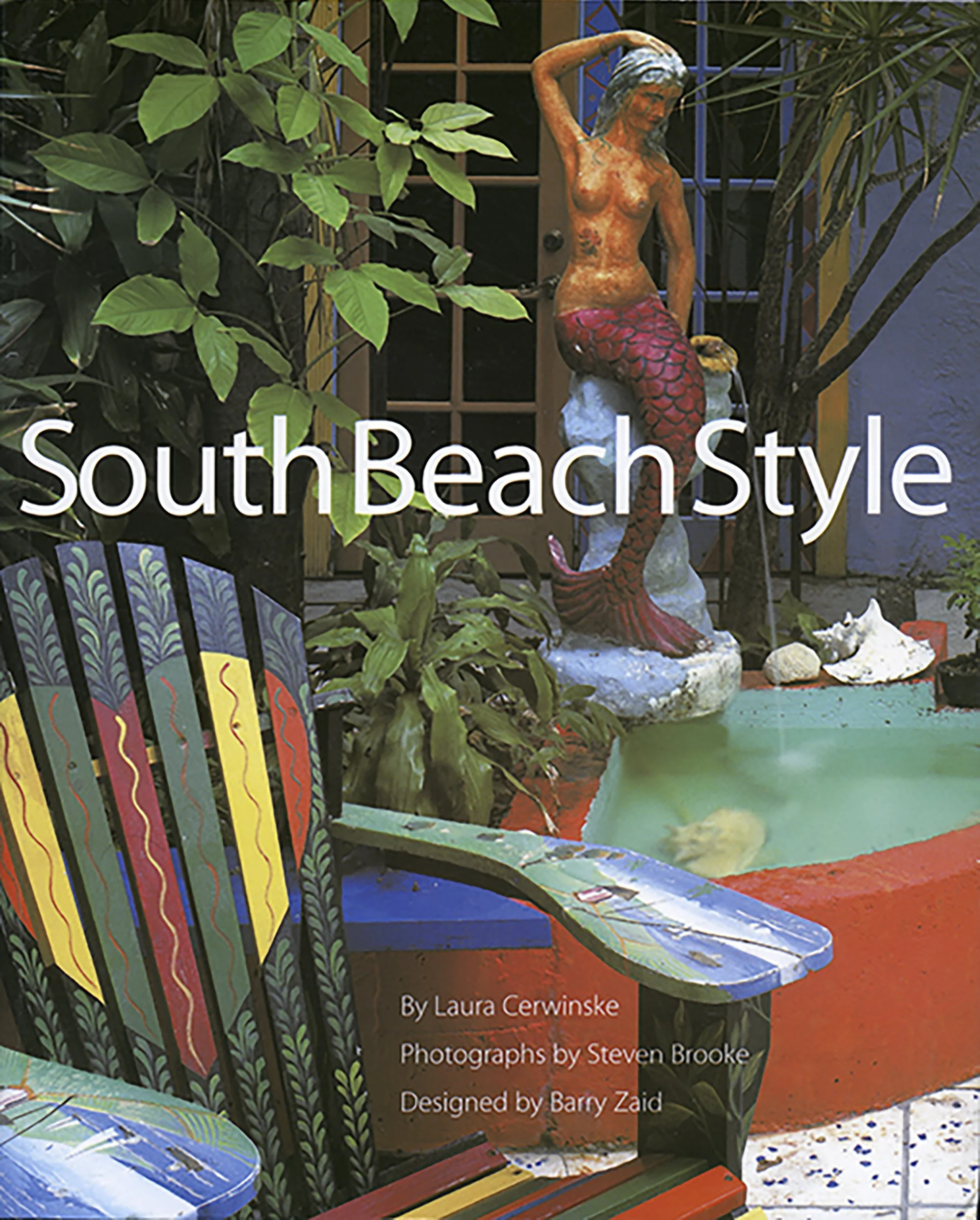 South Beach Style book cover photographs by Steven Brooke