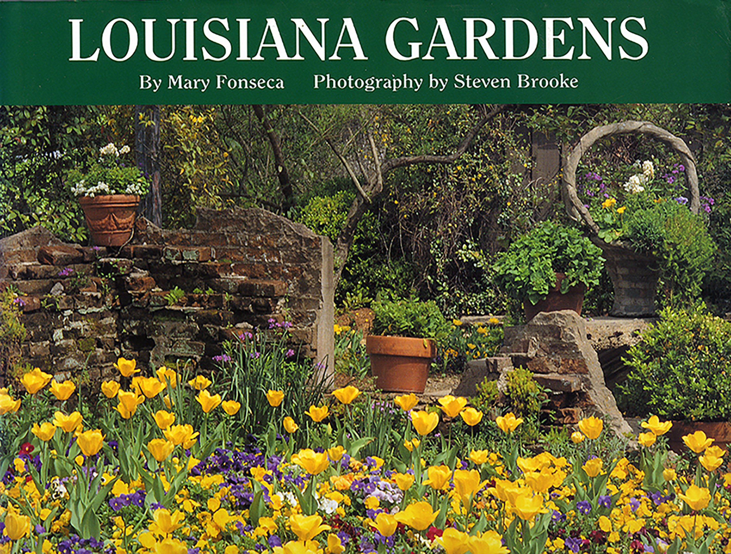 Book cover of Louisiana Gardens photography by Steven Brooke