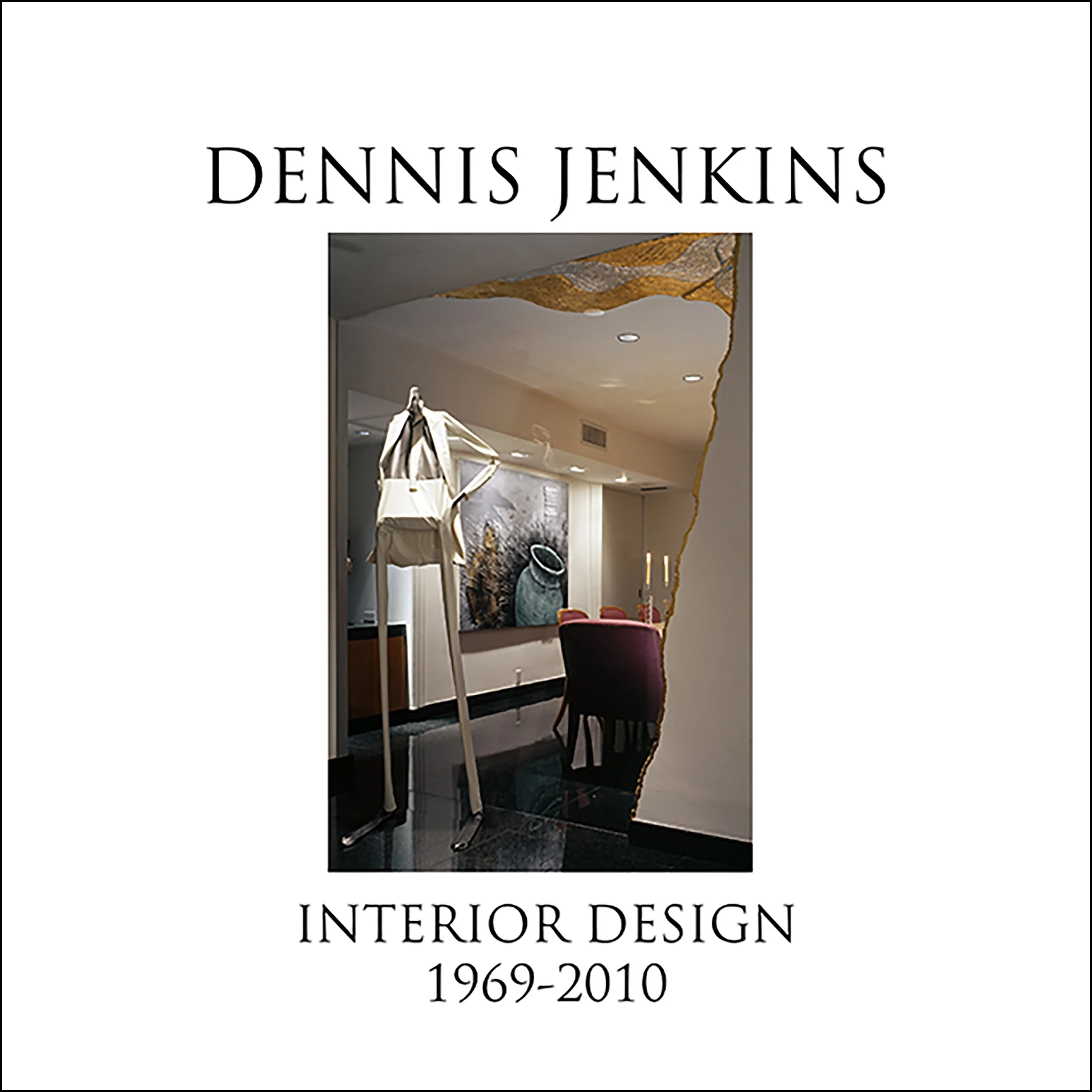 Cover of photographer Steven Brooke's book Dennis Jenkins Interior Design 1969-2010