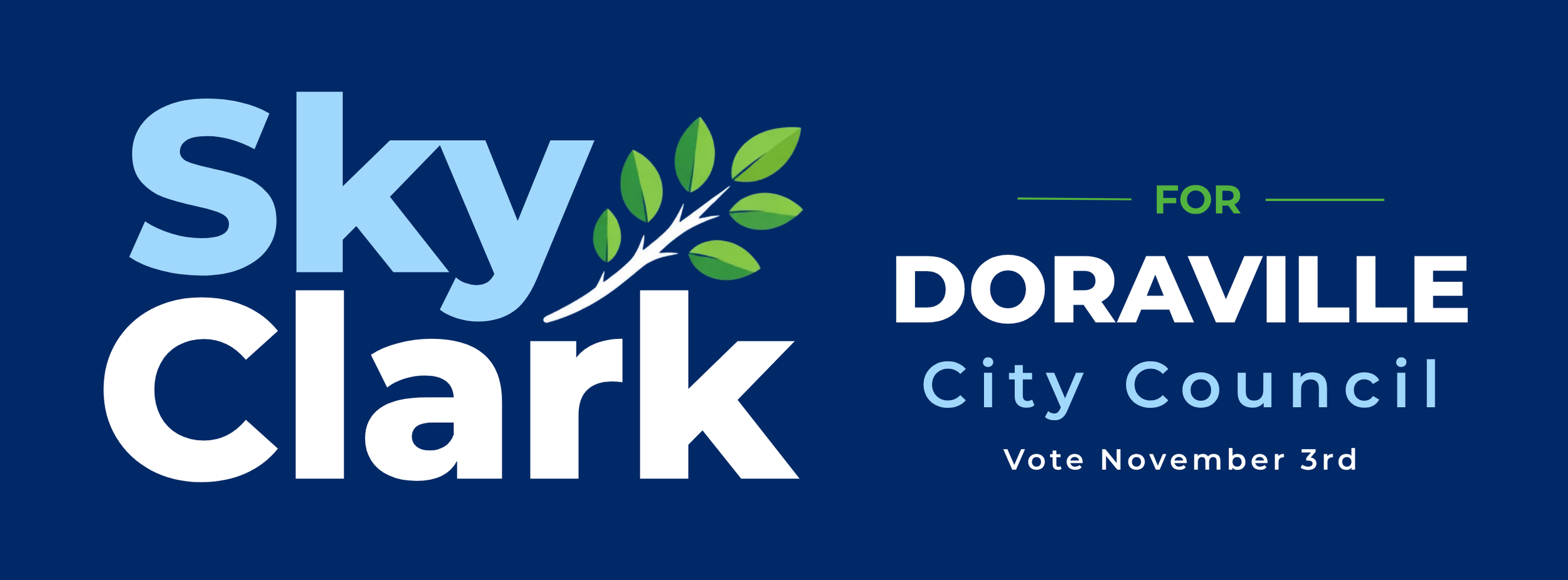 Campaign poster for Sky Clark for Doraville City Council, election date November 3rd, featuring a blue background, large text, and a green leafy branch.