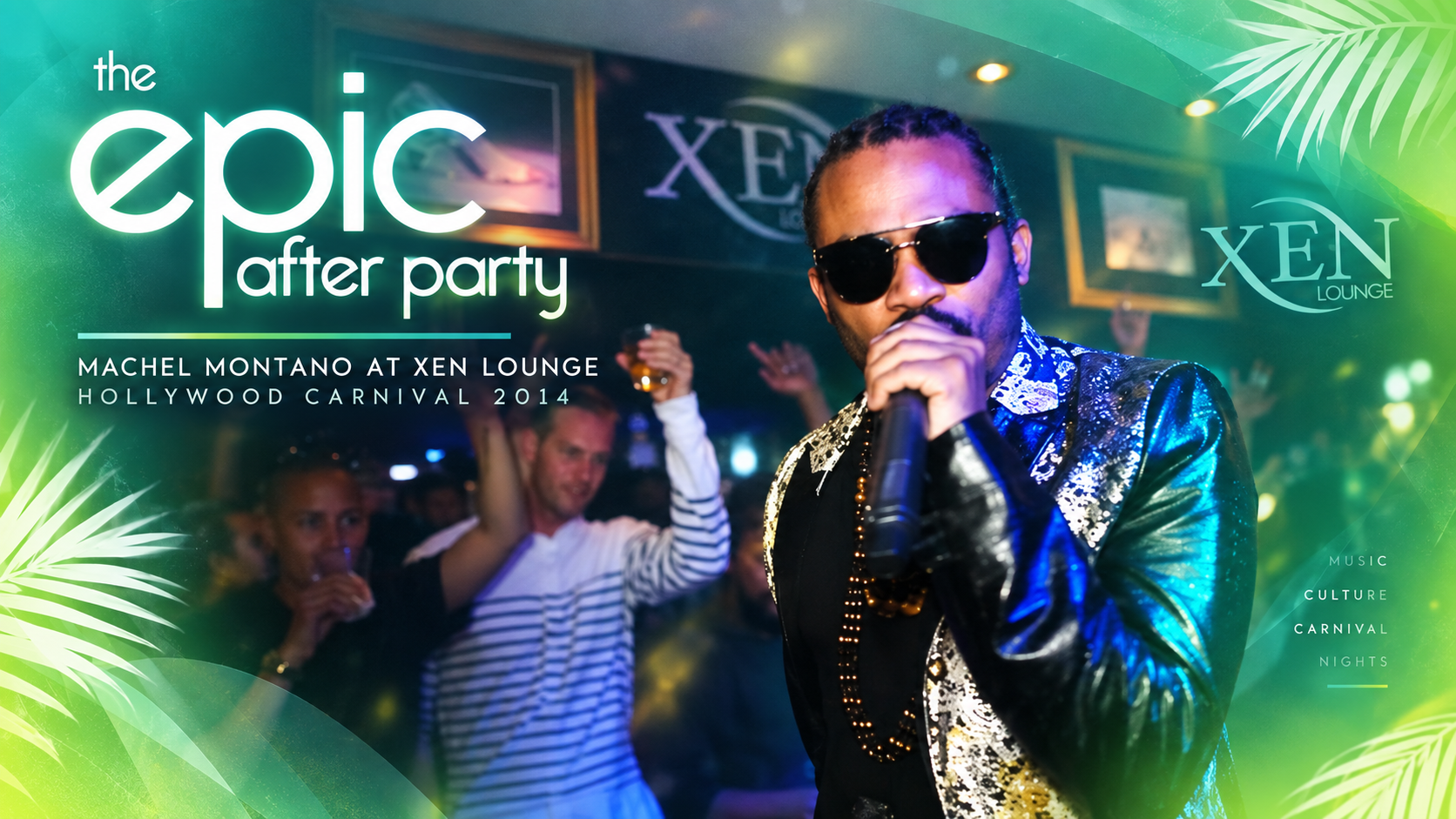 The Epic After Party 2014: Machel Montano Takes Over Xen Lounge After Hollywood Carnival
