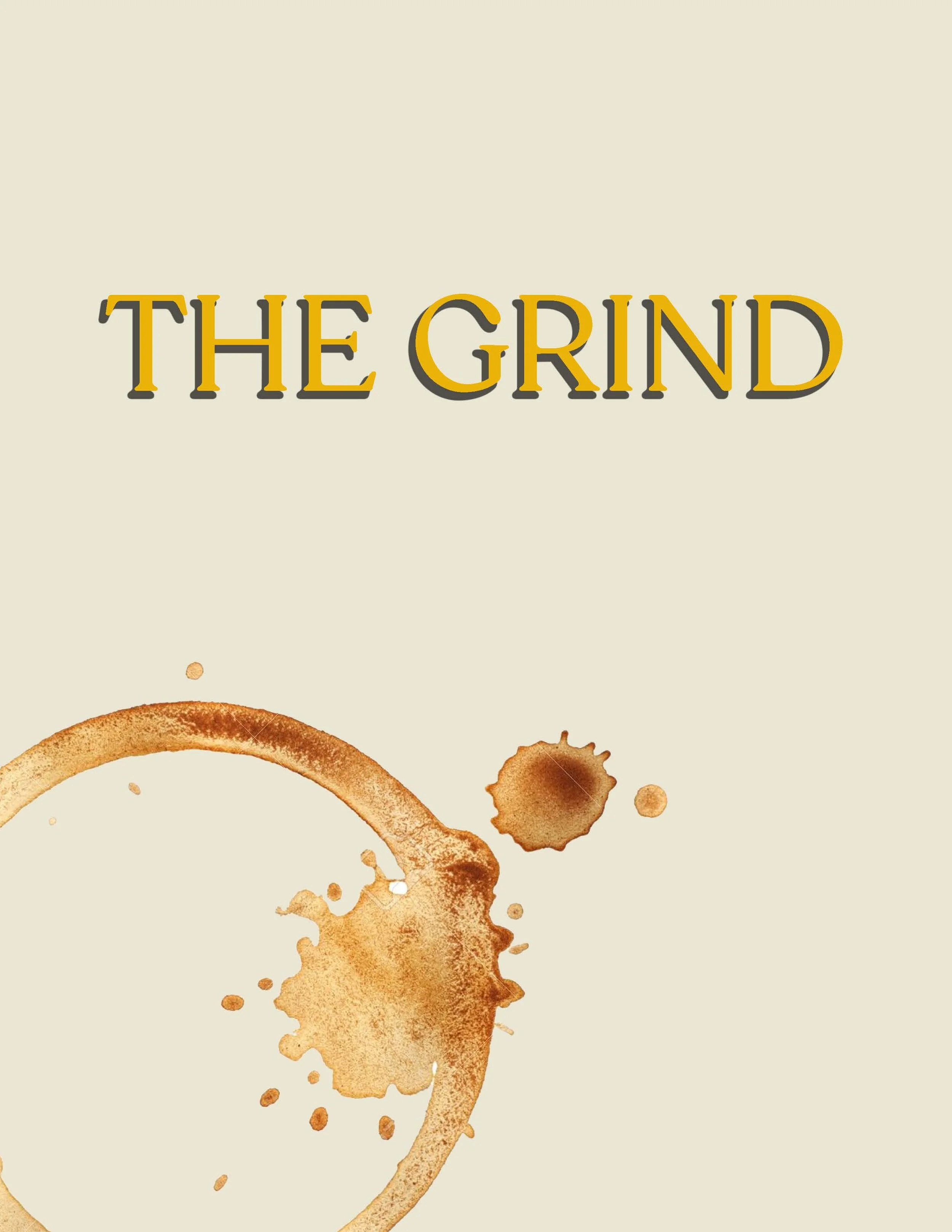 The Grind - Web Mini-Series (2020)
Creator, Writer, Director