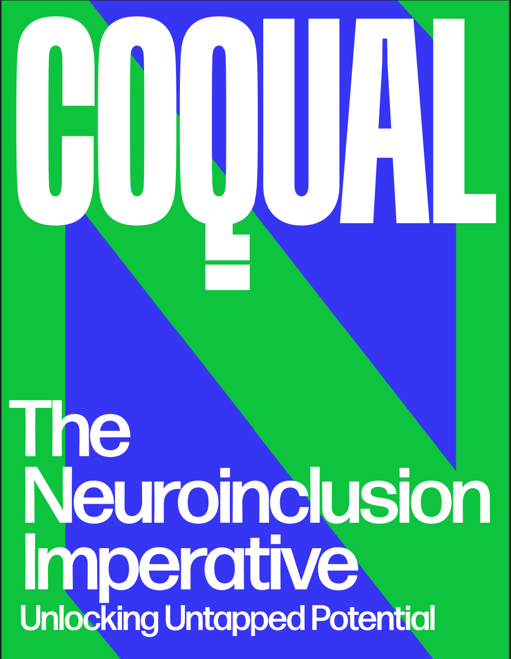 The Neuroinclusion Imperative