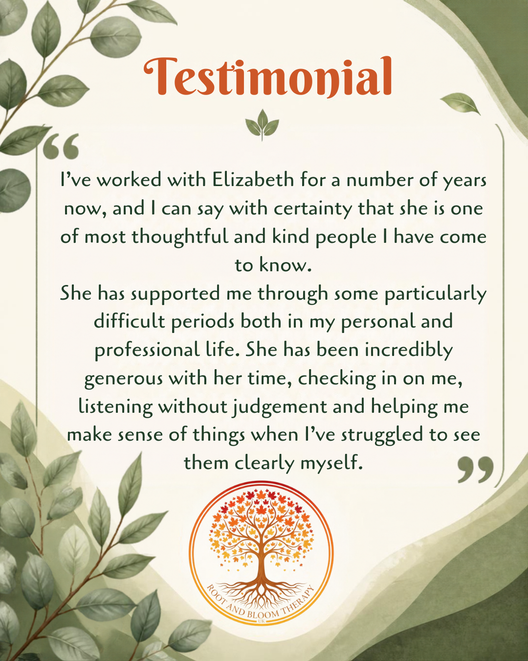 A testimonial quote from a client praising Elizabeth's thoughtfulness and support, with green leaves and a logo featuring a tree at the bottom that reads 'Root and Bloom Therapy'.