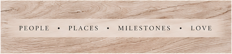 Decorative wooden plaque with the words 'People, Places, Milestones, Love' engraved on a light-colored strip.