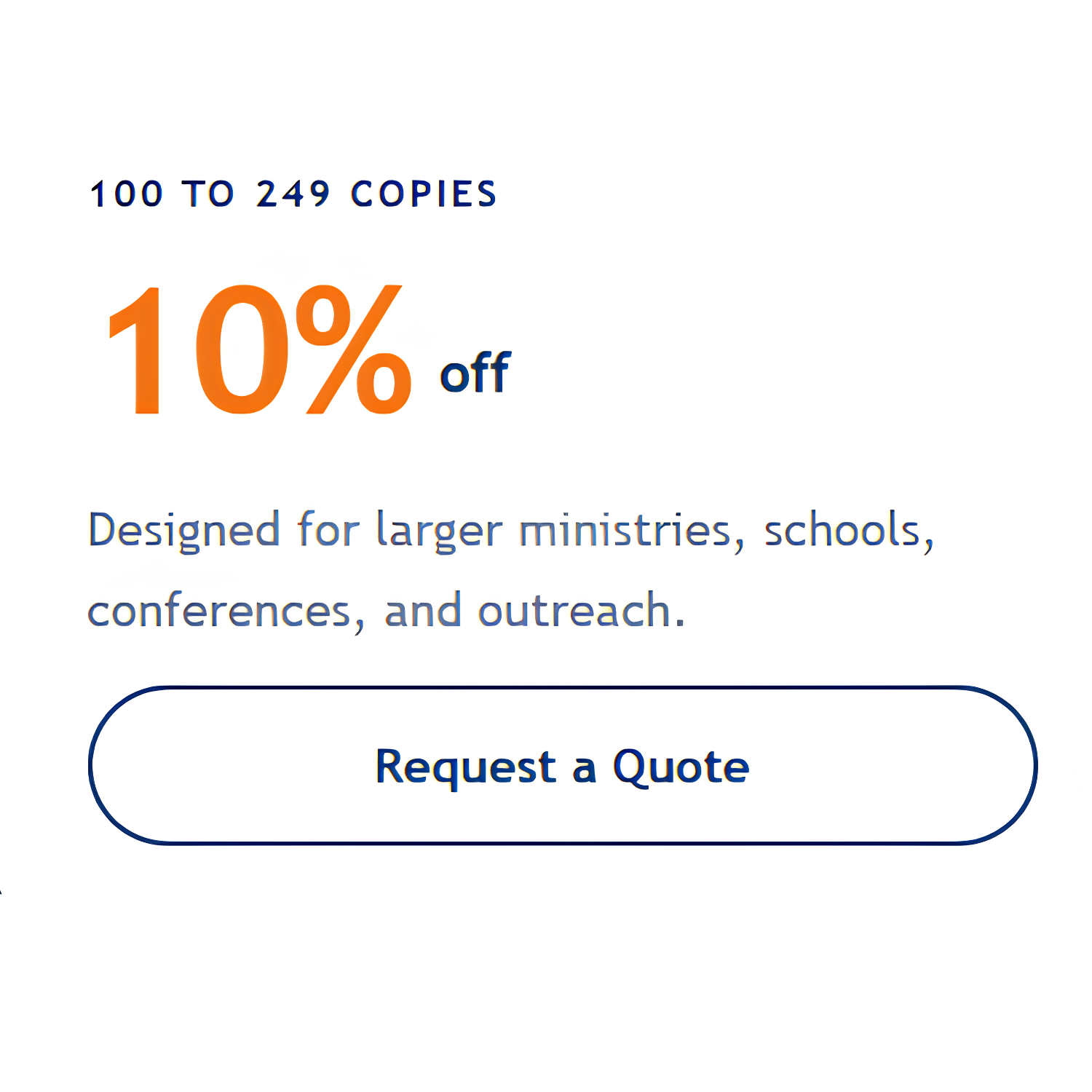 A promotional offer for 10% off on 100 to 249 copies, targeting larger ministries, schools, conferences, and outreach, with a 'Request a Quote' button.
