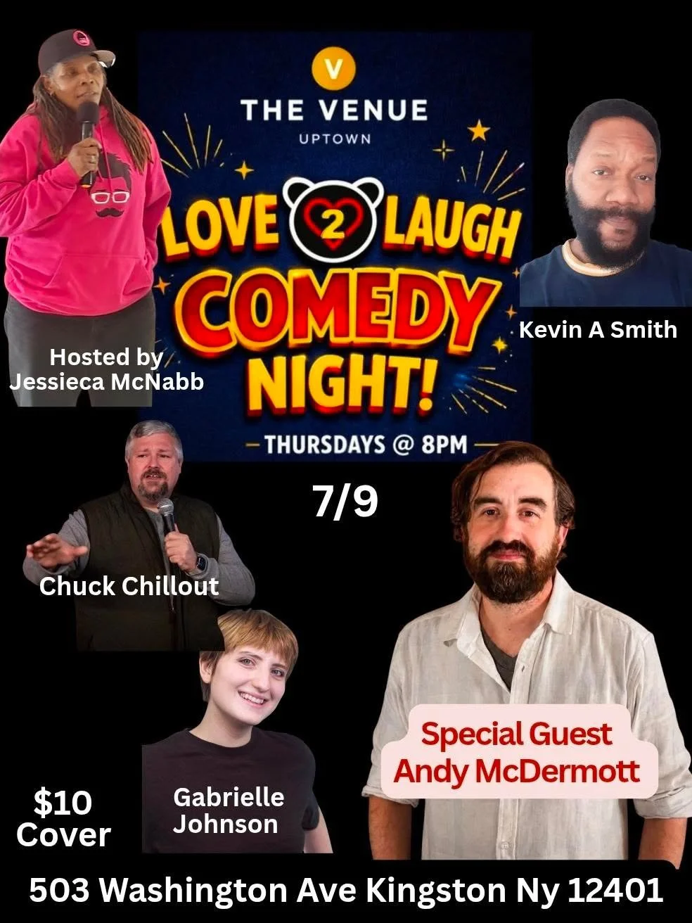 Poster for a comedy night event titled 'Love to Laugh Comedy Night' at The Venue Uptown, Thursdays at 8 PM, on July 9th. Features host Jessiceca McNabb, comedian Chuck Chillout, Kevin A Smith, and special guest Andy McDermott. Admission is $10, locat