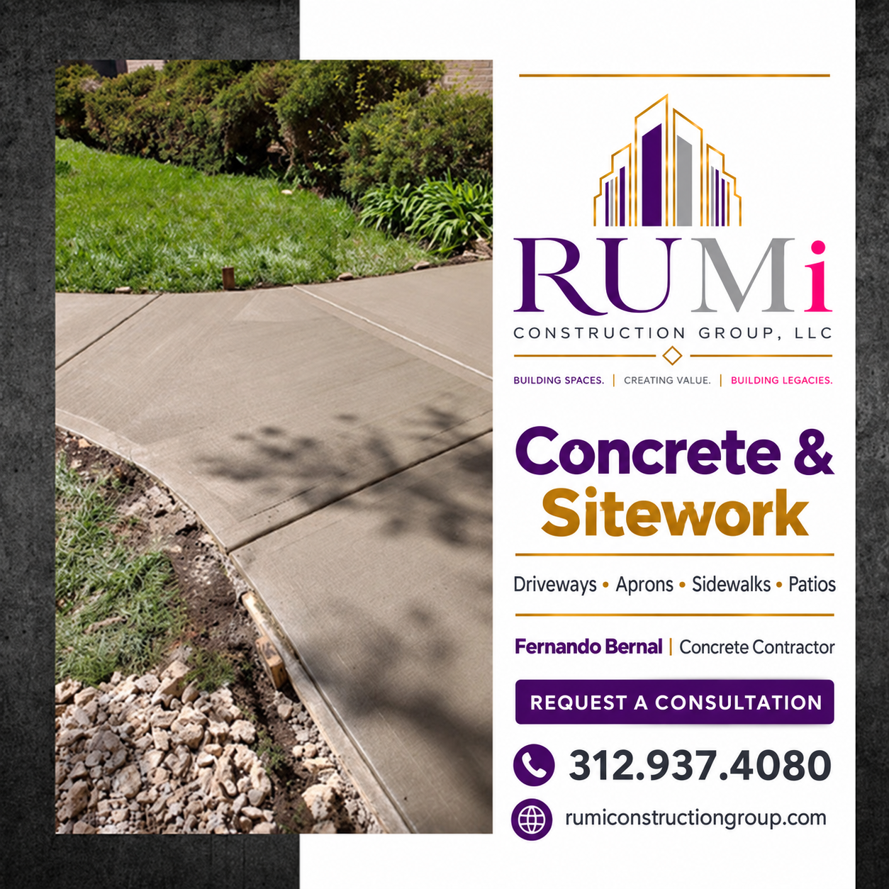 Fernando Bernal concrete walkway project with updated RUMi Construction Group corporate branding and consultation contact details.