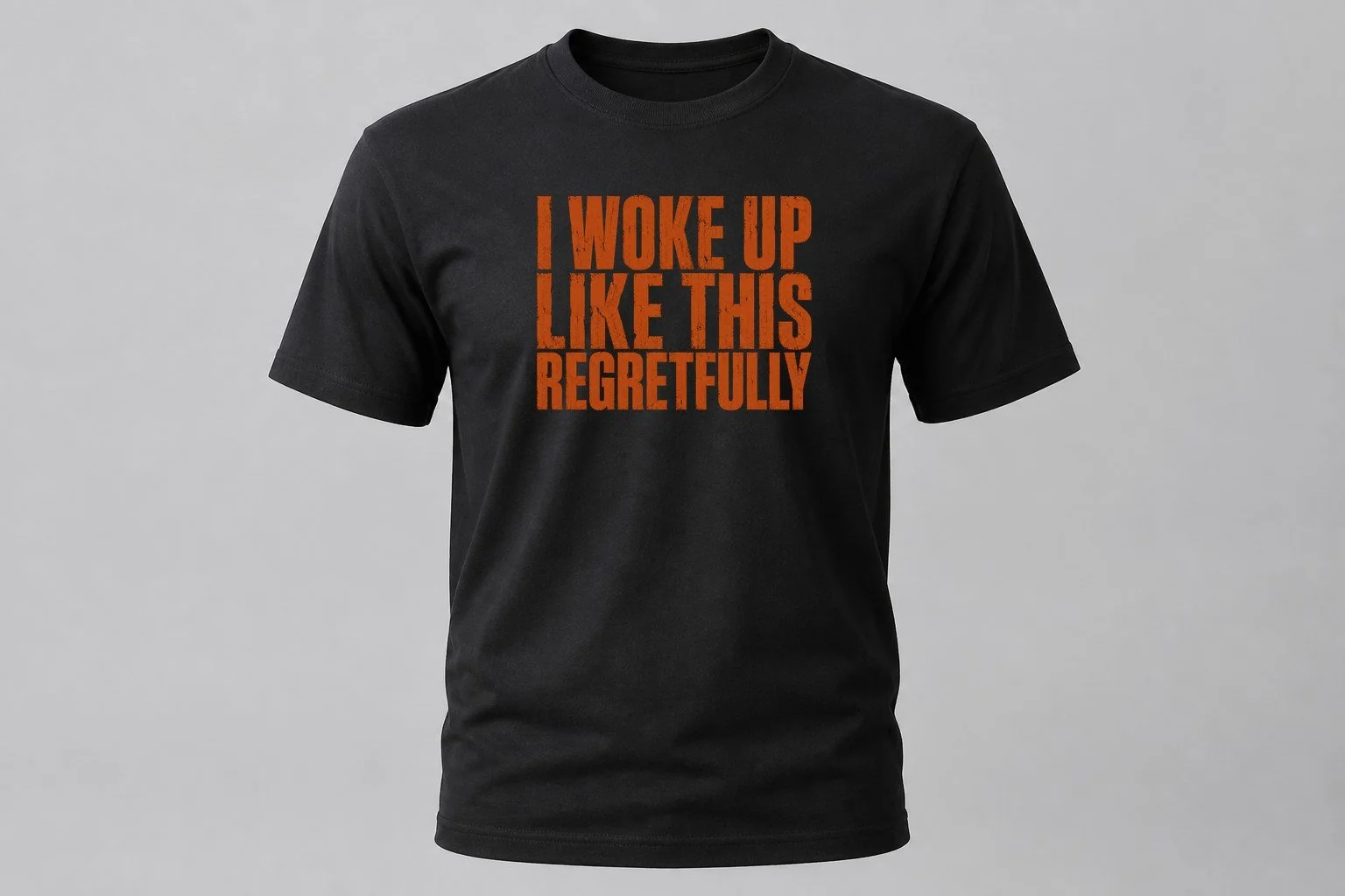 Woke Up Regretfully Men's Tee