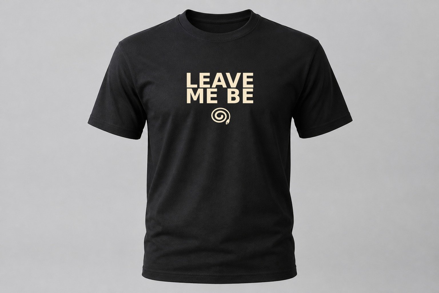 If Leave Me Be Women's Tee