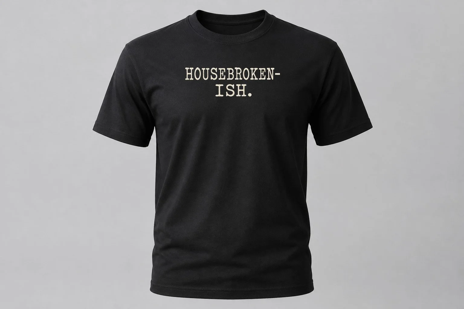 Housebroken-ish Women's Tee