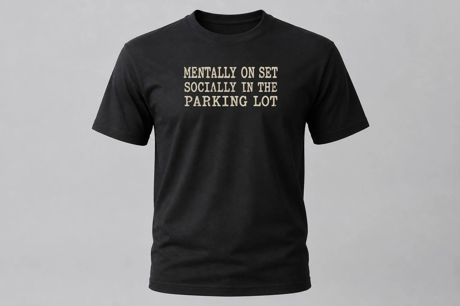 Mentally On Set Men's Tee