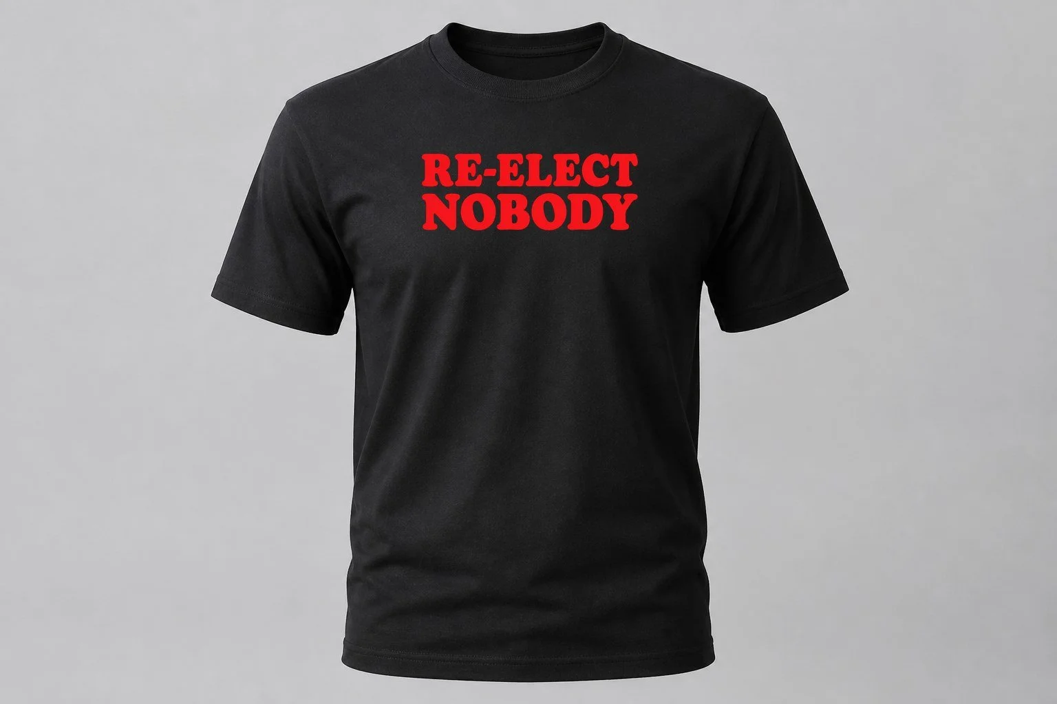 MOCKUP_reelect-nobody-black-tee.jpg (Copy)