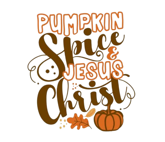 Decorative fall-themed graphic with the text 'Pumpkin Spice & Jesus Christ' surrounded by illustrated pumpkins, autumn leaves, and a white pumpkin.