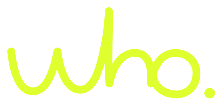 Yellow text on black background spelling 'who.'
