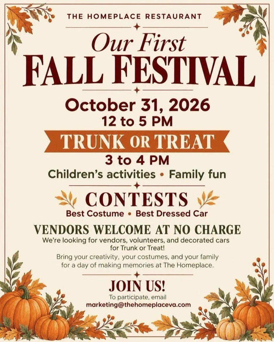 THE HOMEPLACE RESTAURANT
Fall is a time to gather, and we&rsquo;d love for you to join us at The Homeplace for our very first Fall Festival! 🍂🎃

Bring your family, invite your friends, and enjoy an afternoon of children&rsquo;s activities, costumes