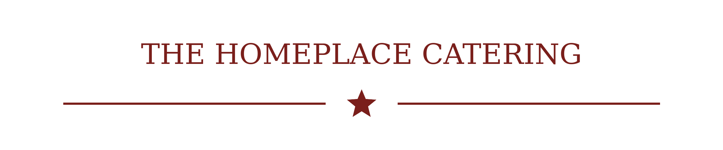 The Homeplace Catering.