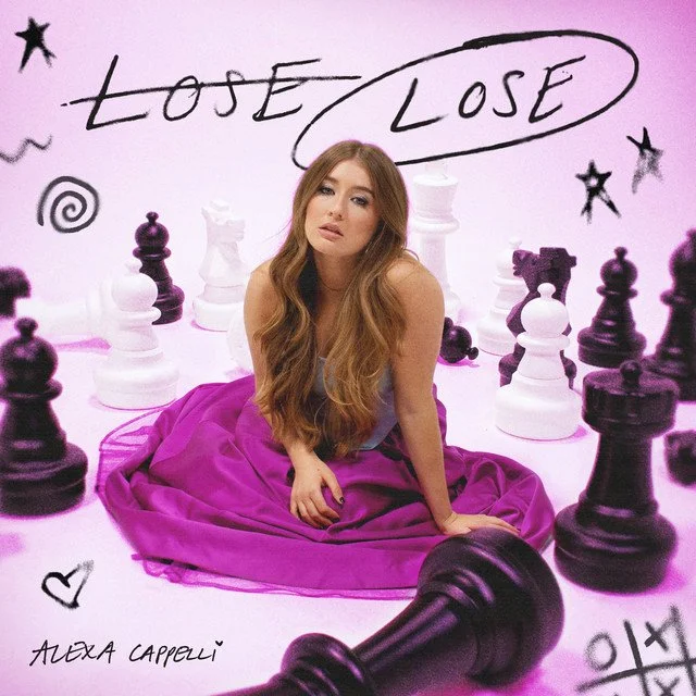 ALEXA CAPELLI // LOSE LOSE