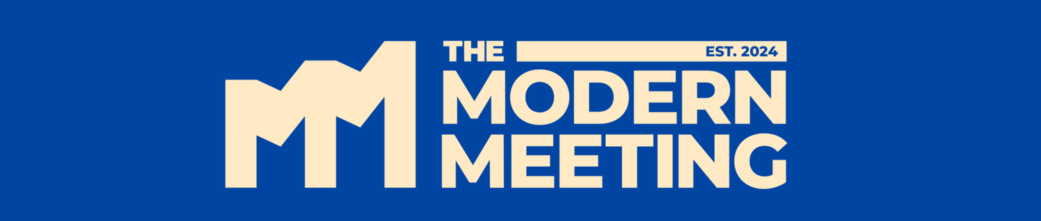 The Modern Meeting 