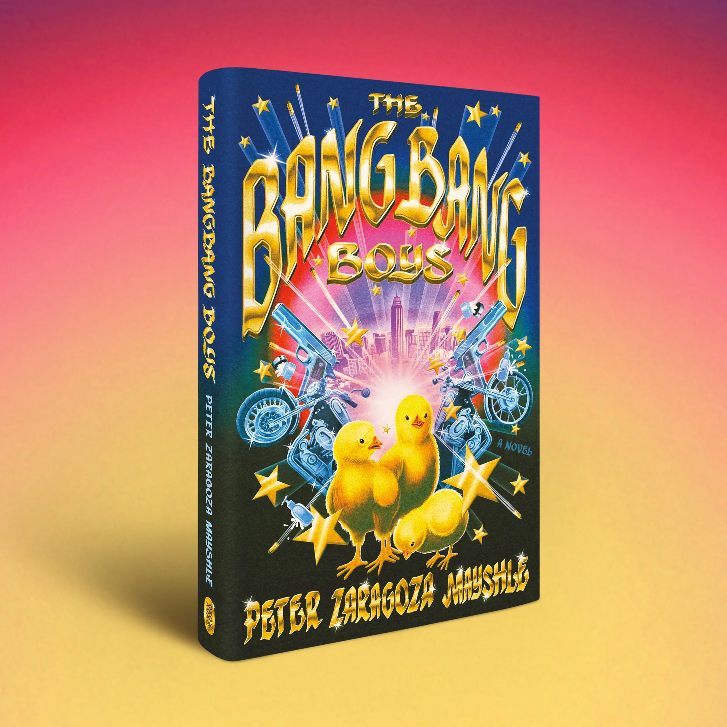 Cover of a book titled "The BangBang Boys: A Novel" thatfeatures three yellow chicks against a backdrop of Manila skyline and graphics of guns and motorcycles and zinging bullets and stars.