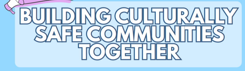 Building Culturally Safe Communities Together