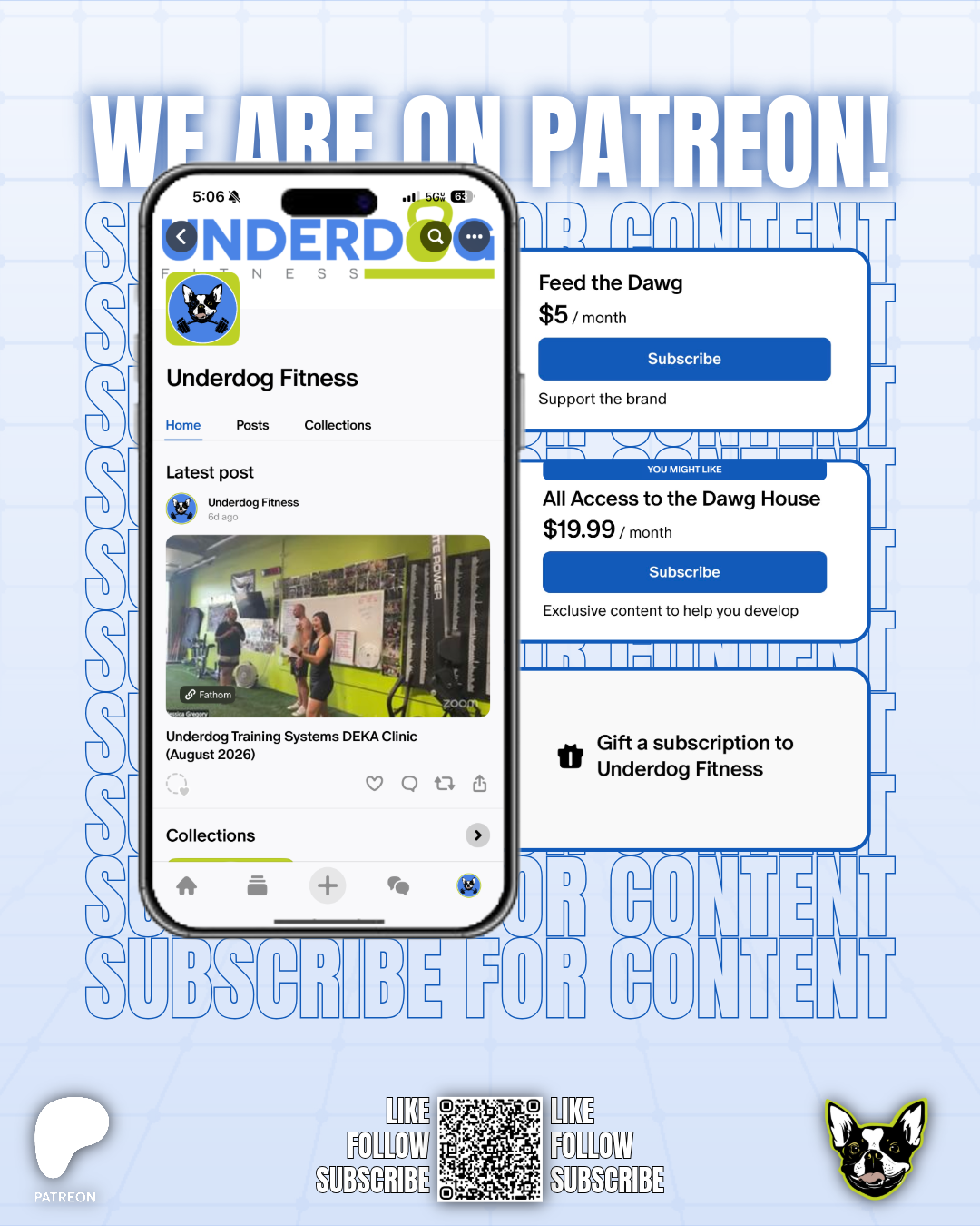 A promotional image showing a mobile phone with the Underdog Fitness social media page open, including recent posts and collections. Background features donation and subscription options for Underdog Fitness on Patreon, with a logo of a dog in the bottom right corner.