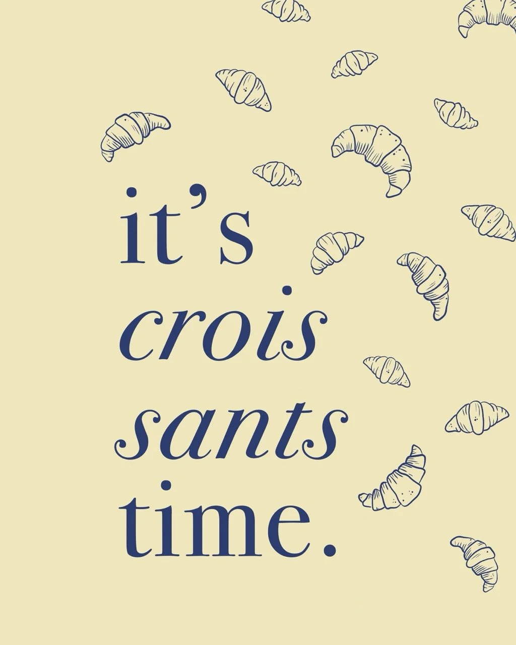Croissant Time