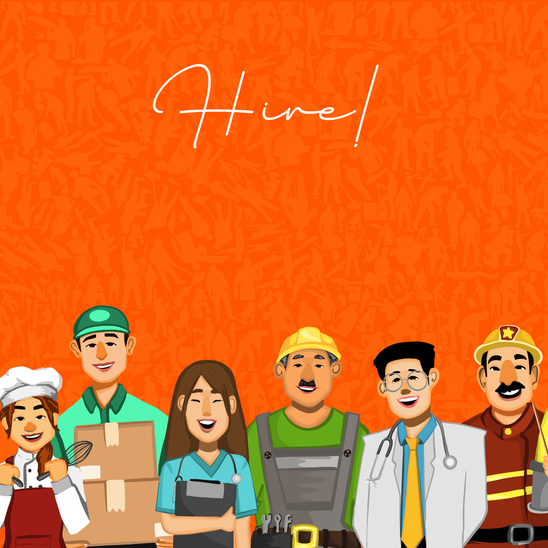A group of diverse workers from different professions standing together smiling with an orange background with faint silhouettes of various professionals. The word 'Hire!' is written at the top.
