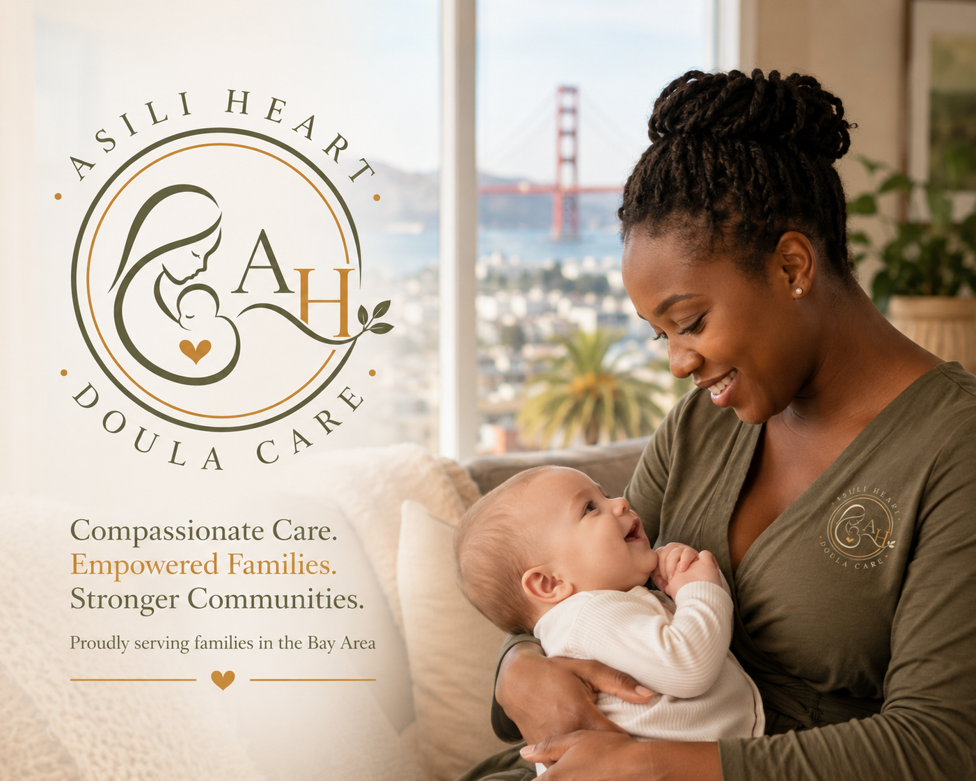 A woman holding a baby indoors with a view of the Golden Gate Bridge in the background. The woman is wearing a dark green shirt with a logo for Asli Heart Doula Care. The logo, displayed on the left, features a line drawing of a woman holding a baby with the text 'Asli Heart Doula Care' and a heart symbol. The scene signifies a caring, maternal environment with a focus on doula services.