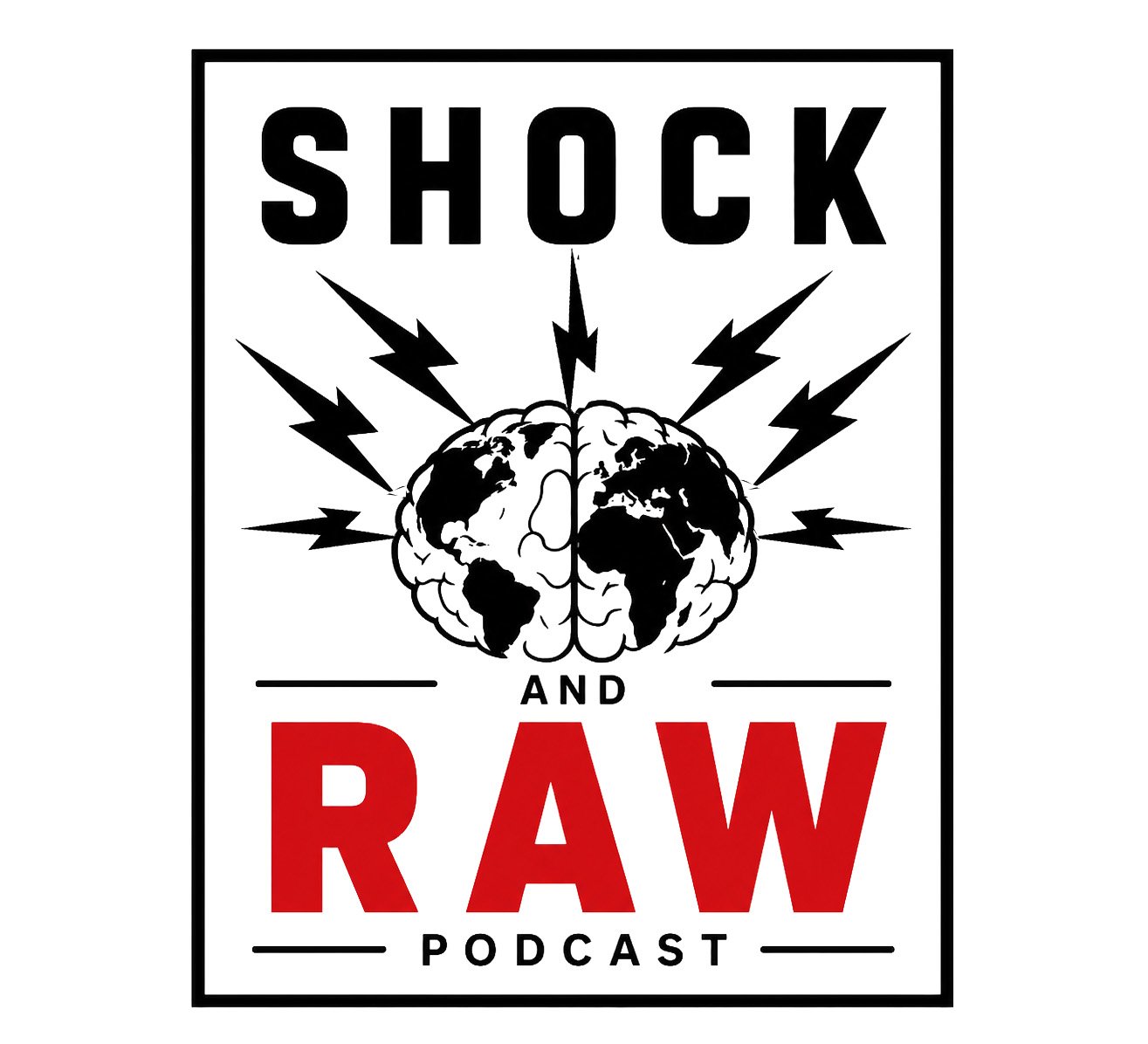 Shock and Raw Podcast