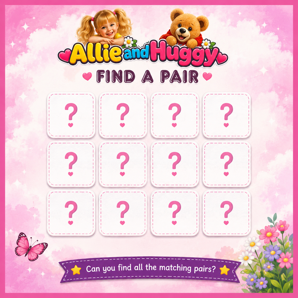 A pink-themed children's game board titled 'Allie and Huggy Find a Pair' with 12 blank squares marked with pink question marks, a girl with blonde pigtails and a teddy bear at the top, decorated with colorful flowers, stars, and a pink butterfly in t