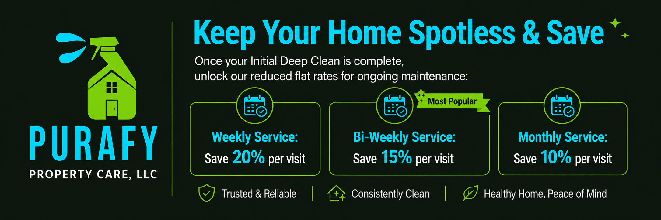 Purafy Property Care, LLC logo promoting reliable residential cleaning services and discounted maintenance schedules on a dark background.