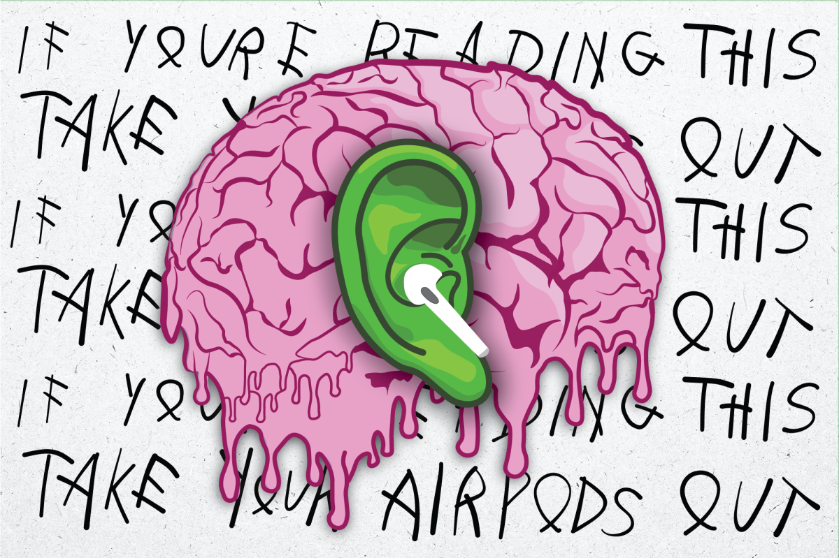 An illustration of a pink melting brain with a green ear and white earbud against a background with black handwritten text that reads 'If you're reading this take your earbuds out'.