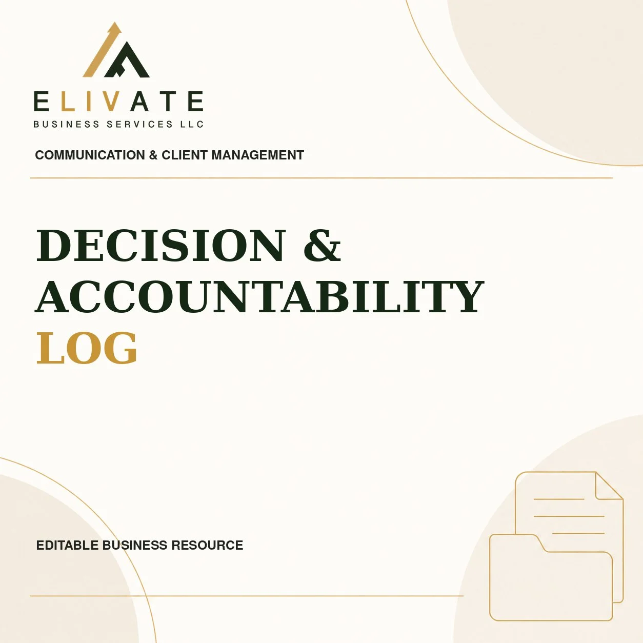 Decision & Accountability Log