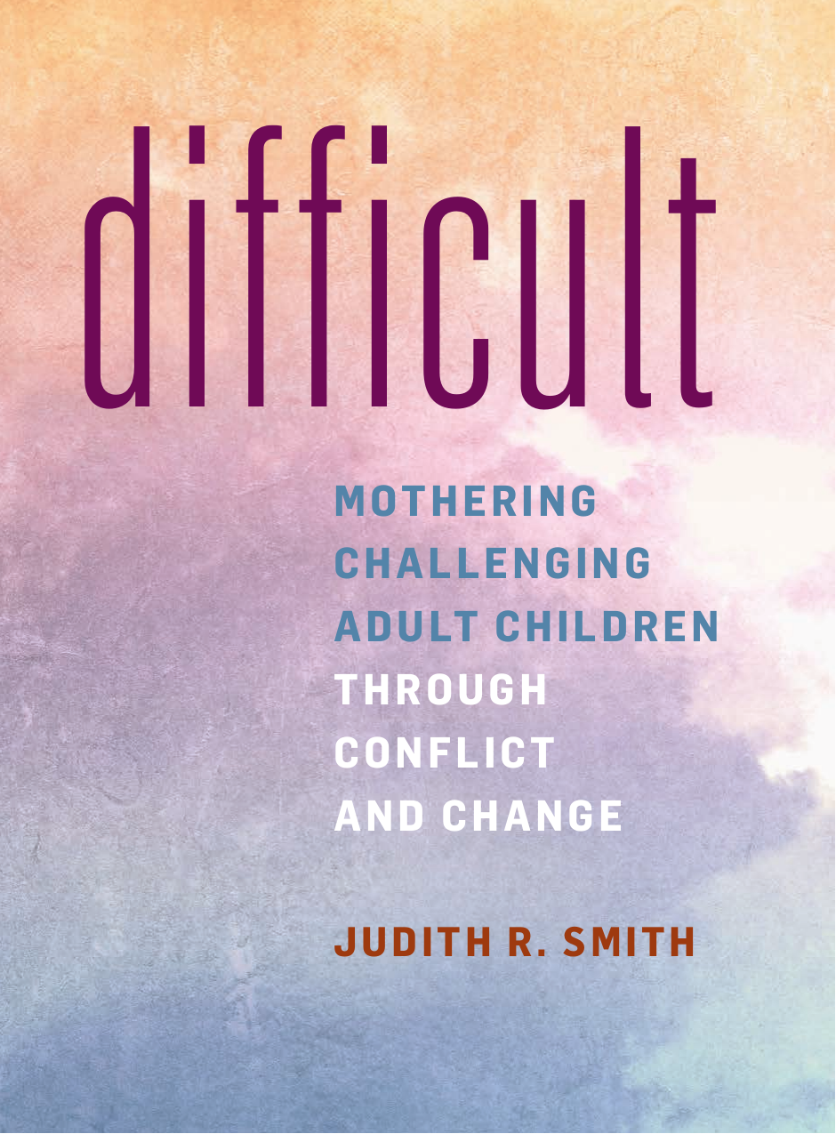 Difficult by Judith R Smith