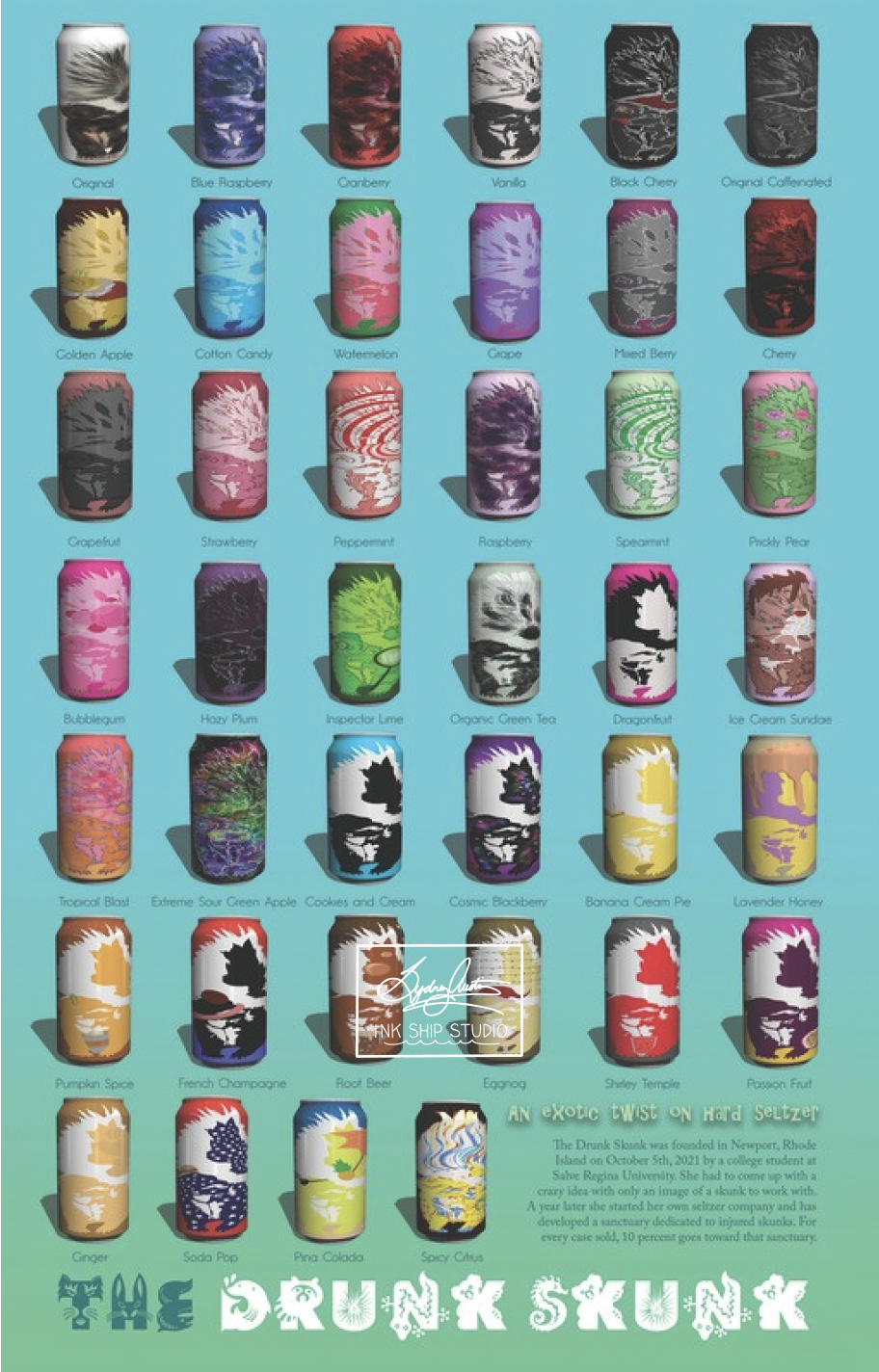 A colorful collection of canned beverages with animal and fruit-themed psychedelic designs and names, including flavors like Blue Raspberry, Cherry, Watermelon, and Peach, with branding for 'The Drunk Skunk' at the bottom.
