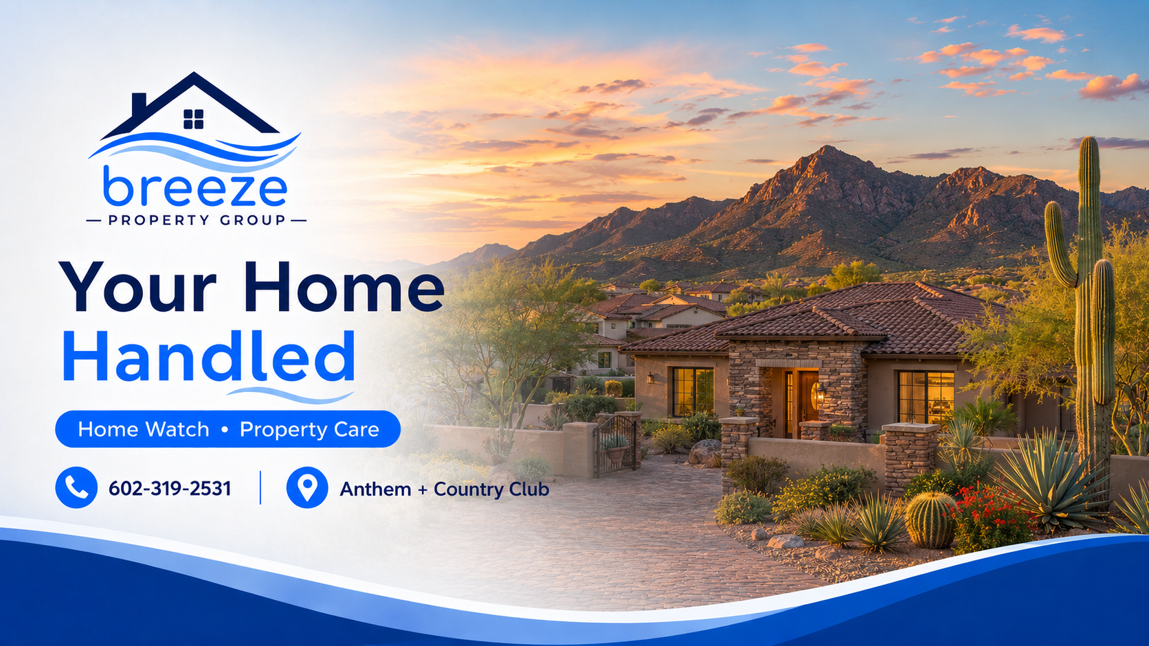 A promotional flyer for Breeze Property Group featuring a beautiful desert house and mountain landscape at sunset, with contact information and services for home watch and property care.