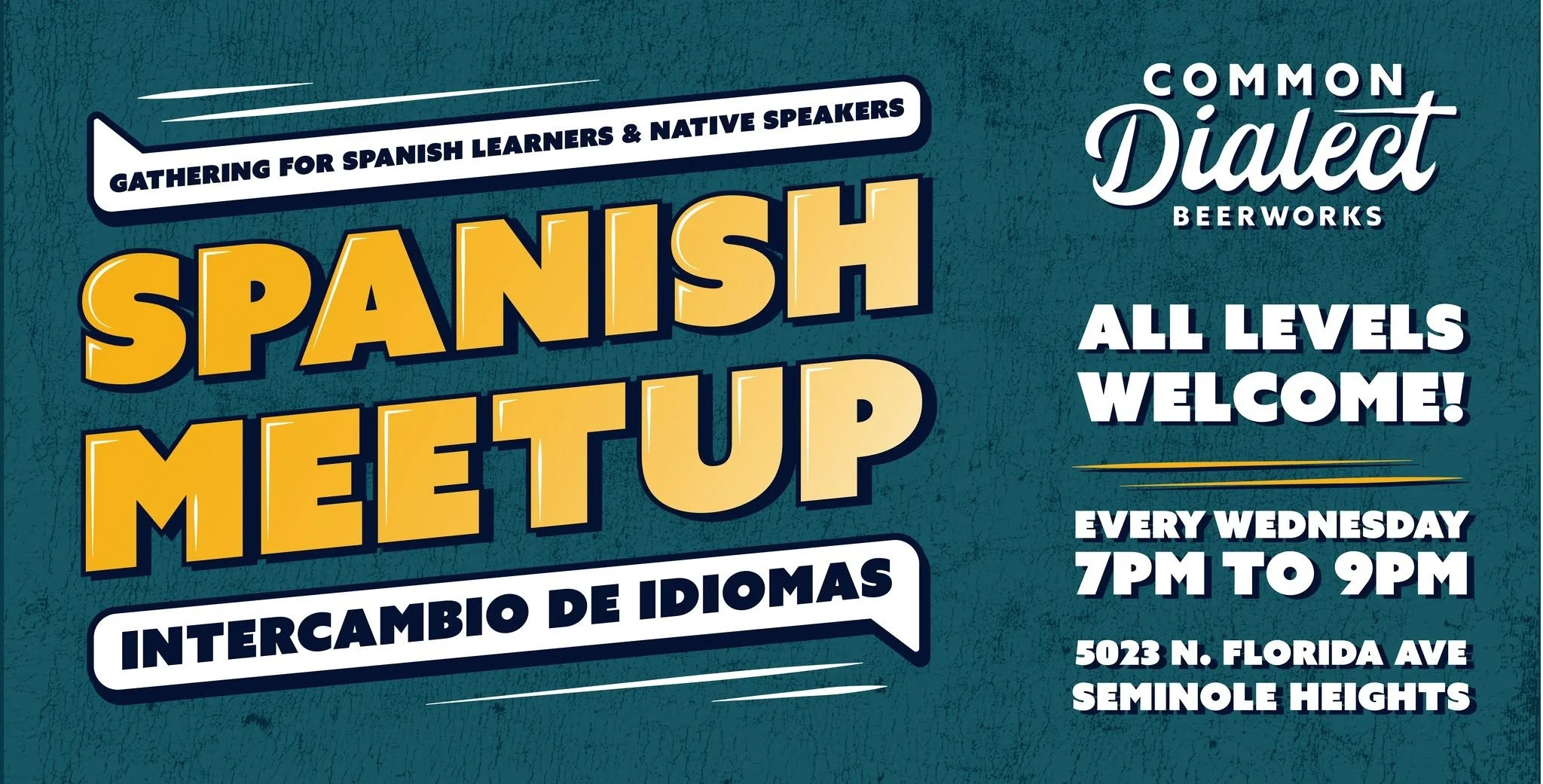 Flyer for a Spanish language meetup event hosted by Common Dialect Beerworks, welcoming all levels, every Wednesday from 7 PM to 9 PM at 5023 N. Florida Ave, Seminole Heights. Level 1 Spanish to native speakers. Play games and meet new people!
