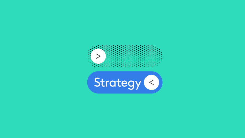 When it’s totally fine to skip strategy (and when it’s really, really not)
